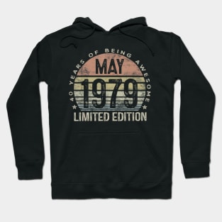 Born May 1979 Limited Edition 41th Birthday Gifts Hoodie